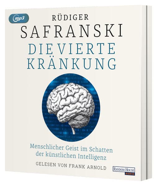 Die Vierte Kränkung. Der Mensch im Schatten der Künstlichen Intelligenz
