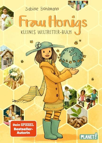 Frau Honig: Frau Honigs kleines Weltretter-Buch