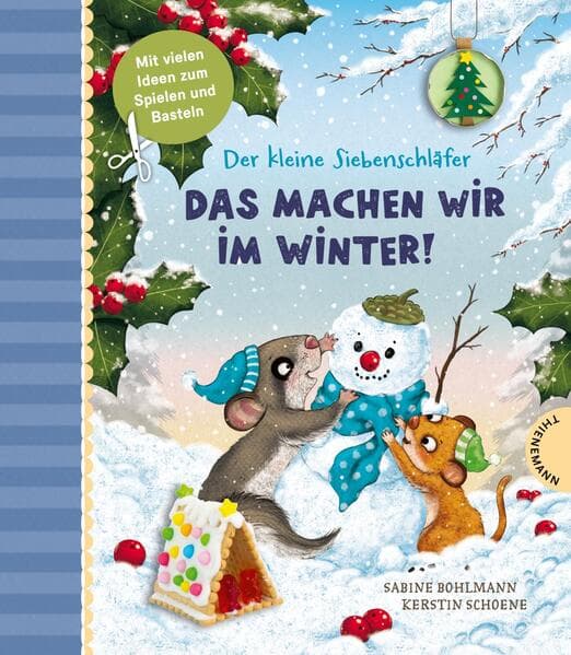 Der kleine Siebenschläfer: Das machen wir im Winter!