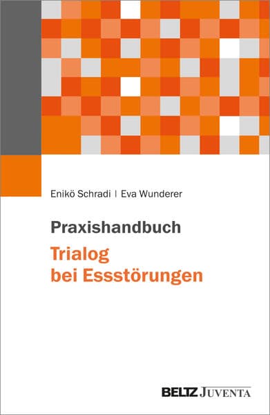 Praxishandbuch Trialog bei Essstörungen