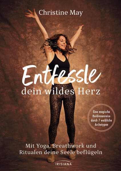 Entfessle dein wildes Herz