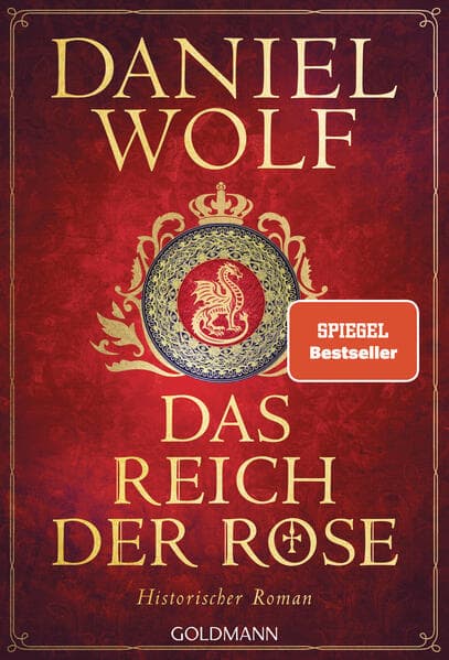 3. Daniel Wolf: Das Reich der Rose