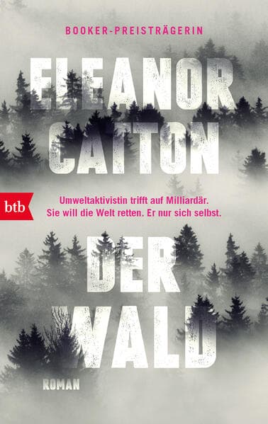 3. Eleanor Catton: Der Wald
