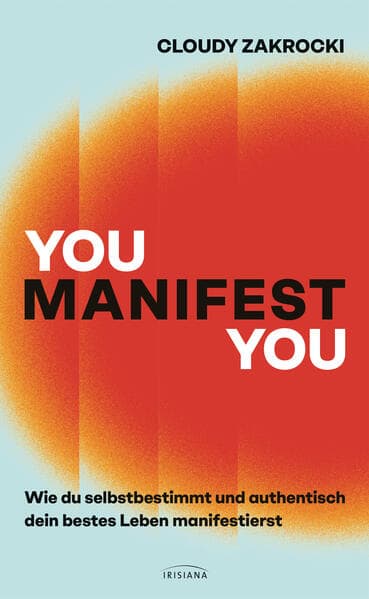 You Manifest You