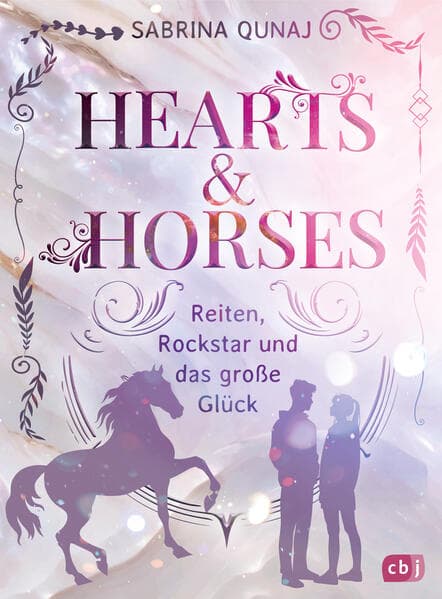 Hearts & Horses - Reiten, Rockstar und das große Glück