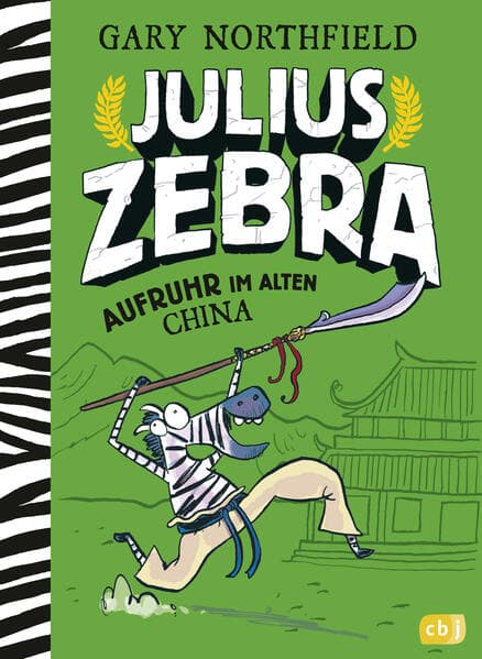 Julius Zebra - Aufruhr im alten China