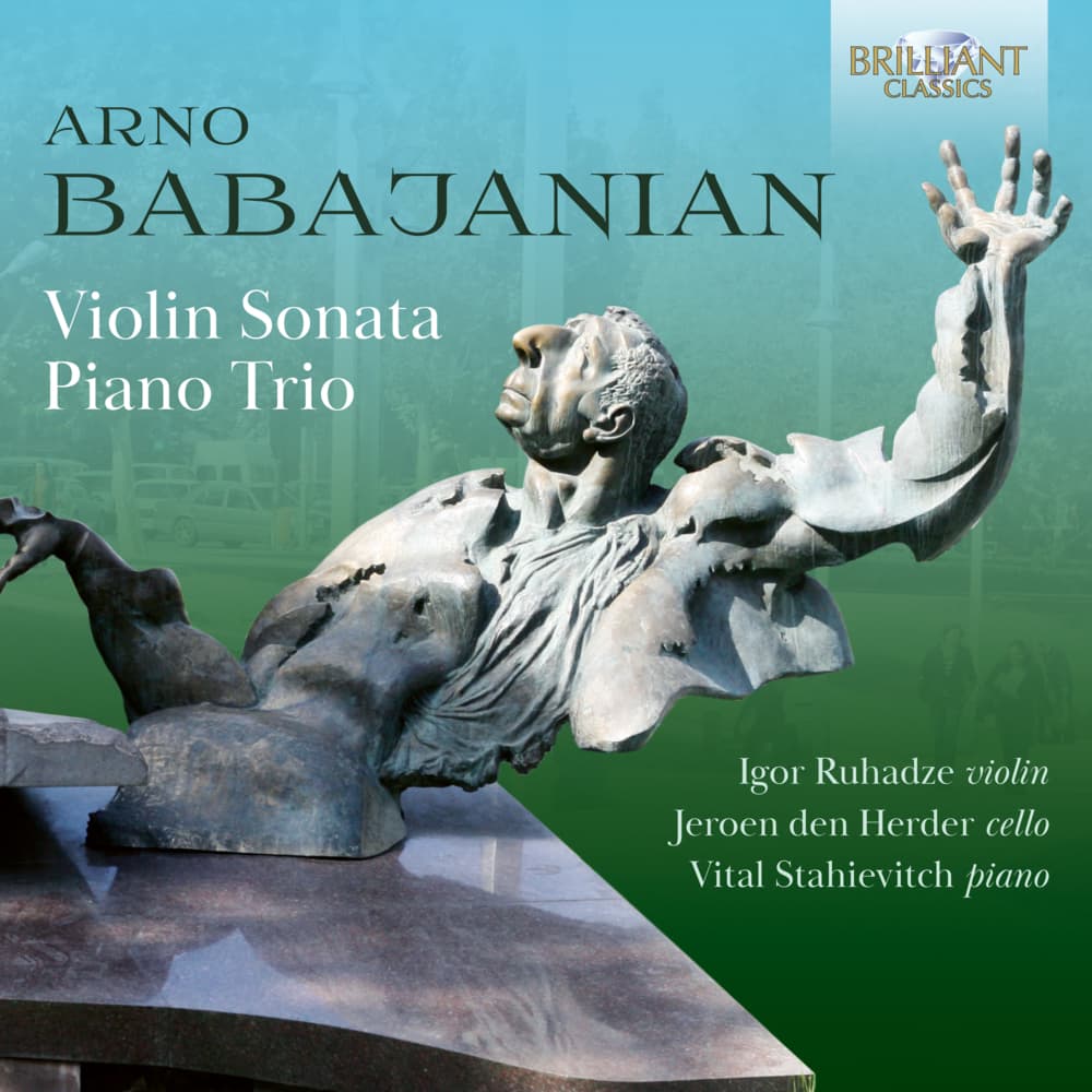 Babajanian: Violin Sonata,Piano Trio