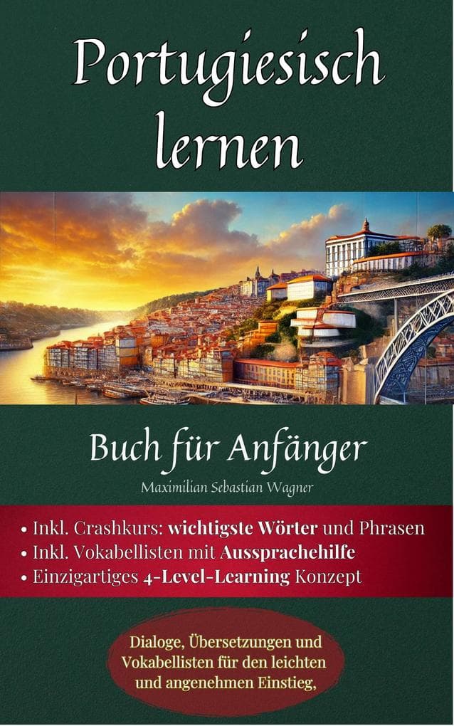 Portugiesisch lernen: Buch für Anfänger