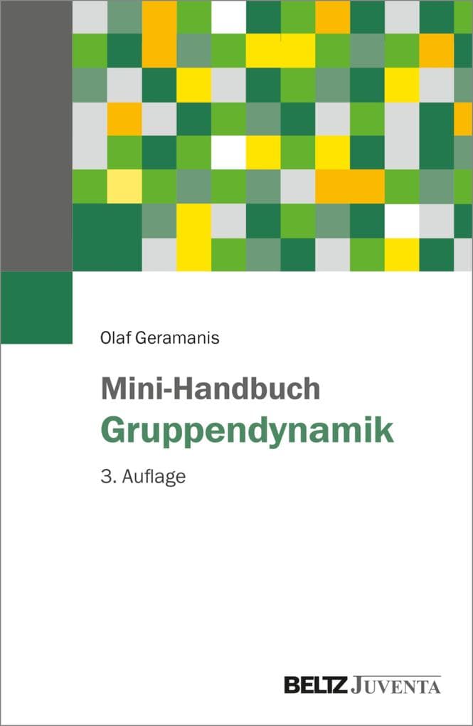 Mini-Handbuch Gruppendynamik