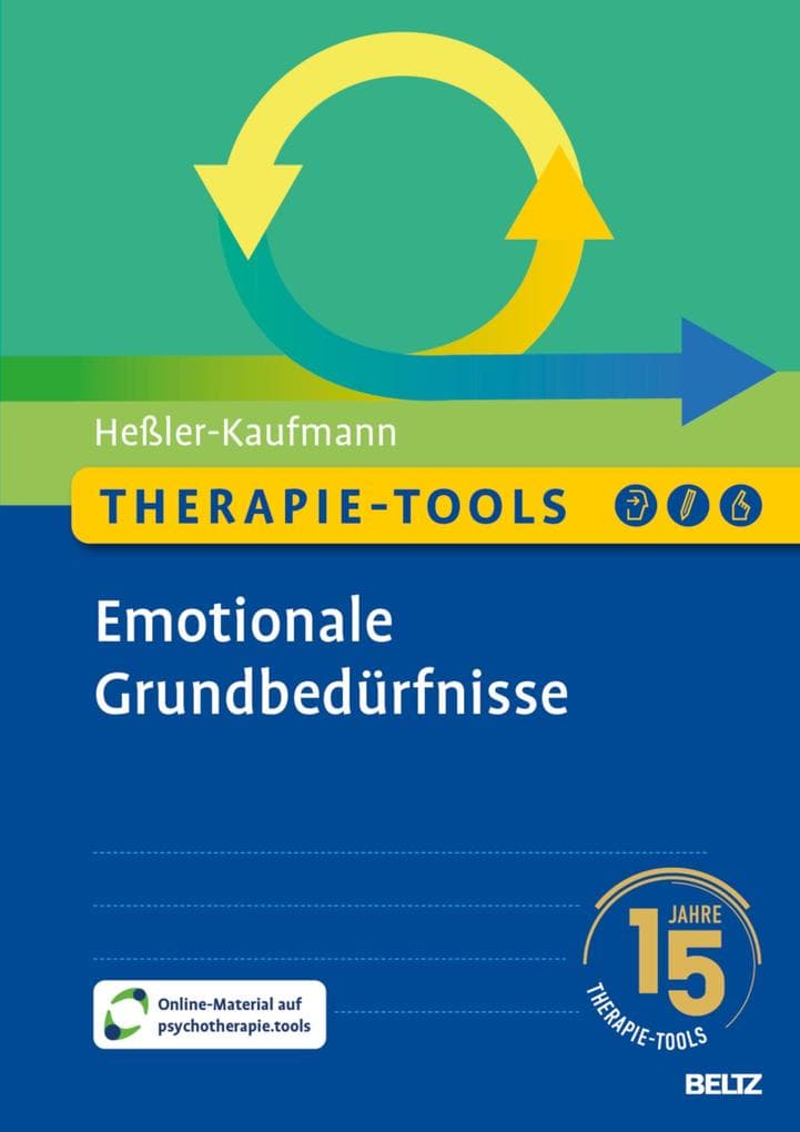 Therapie-Tools Emotionale Grundbedürfnisse