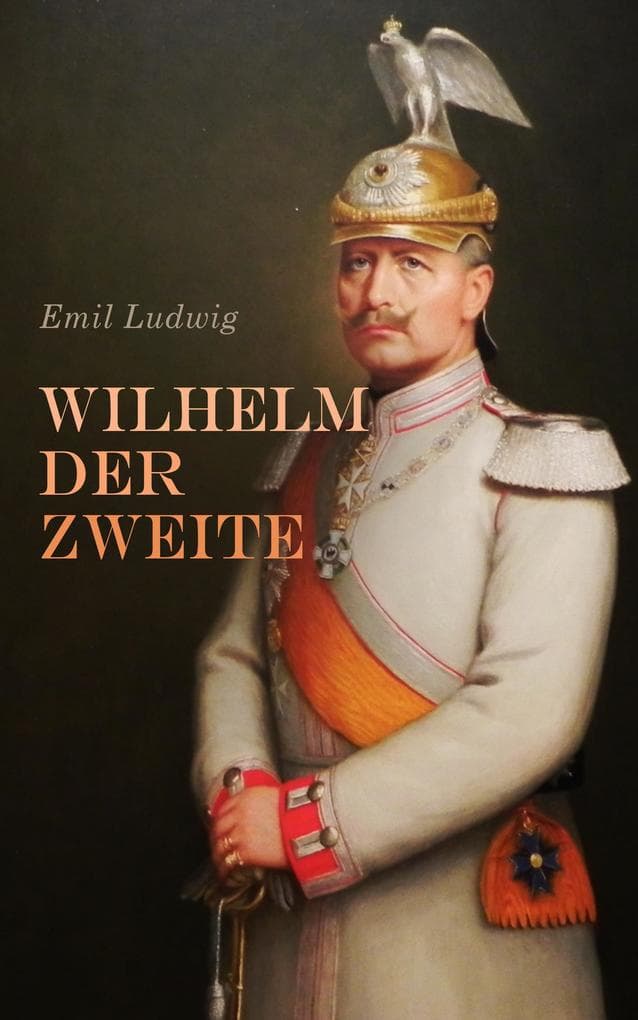 Wilhelm der Zweite