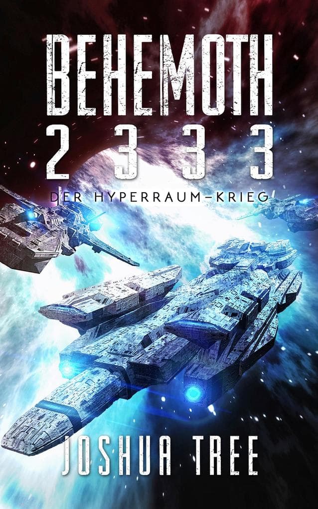 BEHEMOTH 2333: Der Hyperraum-Krieg