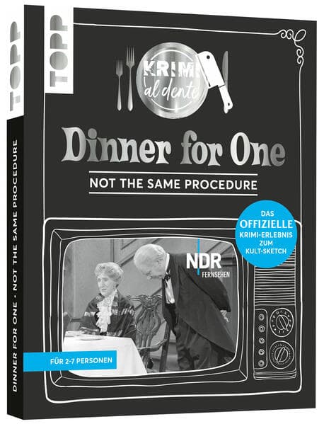 Krimi al dente - Dinner for One: Not the same procedure. Das offizielle Krimi-Erlebnis zum Kult-Sketch