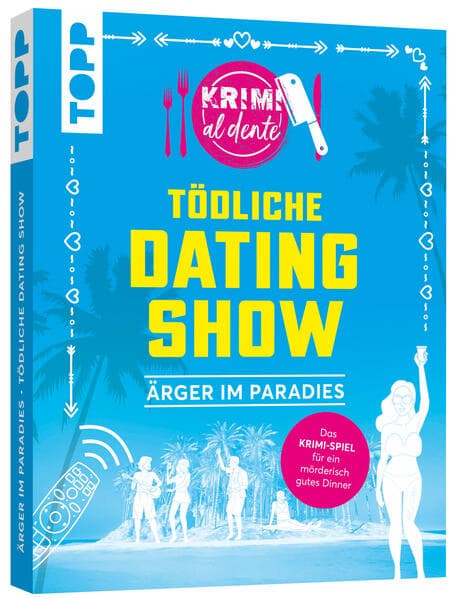 Krimi al dente - Tödliche Datingshow: Ärger im Paradies