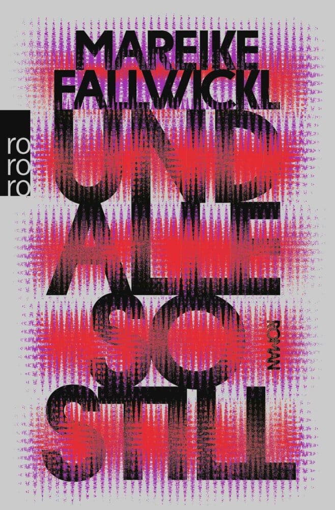 2. Mareike Fallwickl: Und alle so still