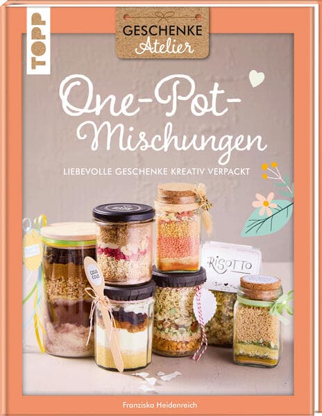 Geschenkeatelier. One-Pot-Mischungen