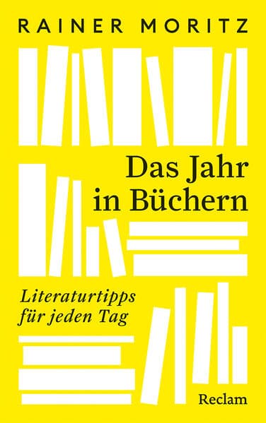 1. Moritz Rainer: Das Jahr in Büchern