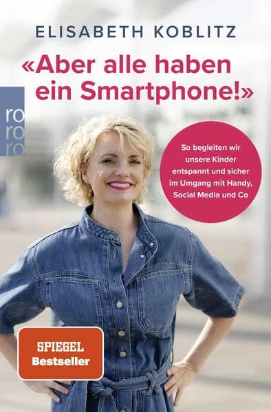 'Aber alle haben ein Smartphone!'