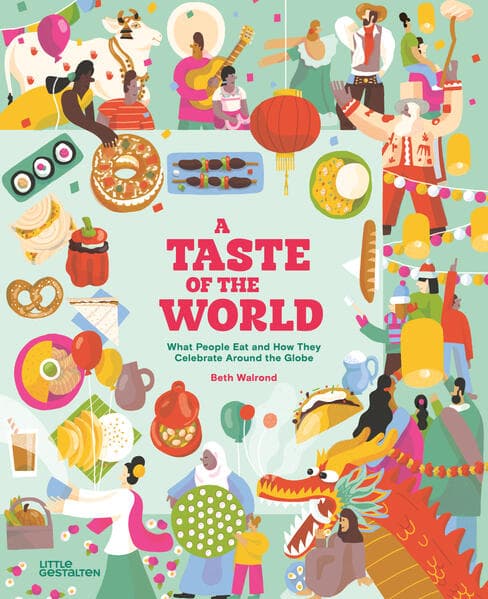 A Taste of the World (New Edition)