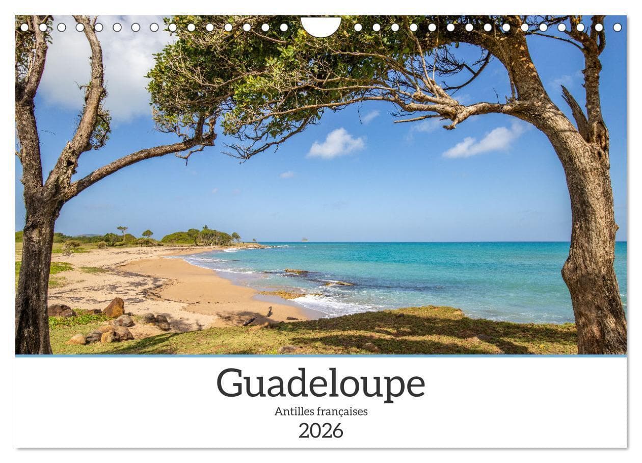 Guadeloupe - Antilles françaises (Calendrier mural 2026 DIN A4 vertical), CALVENDO calendrier mensuel