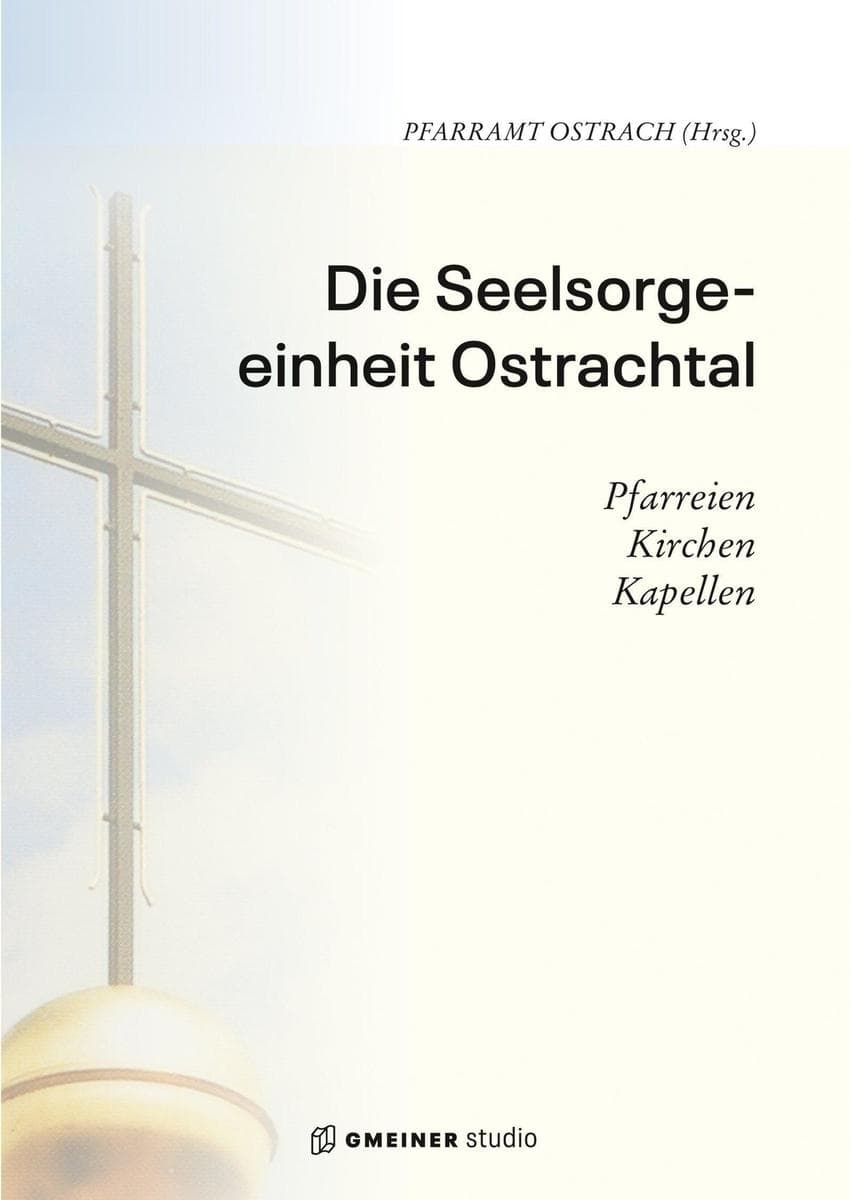 Die Seelsorgeeinheit Ostrachtal