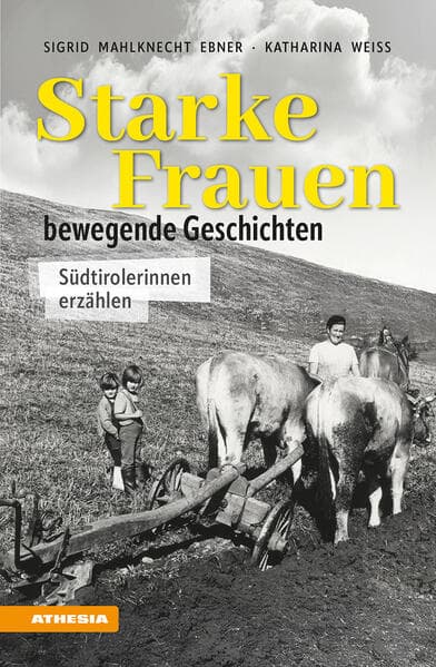 Starke Frauen - bewegende Geschichten