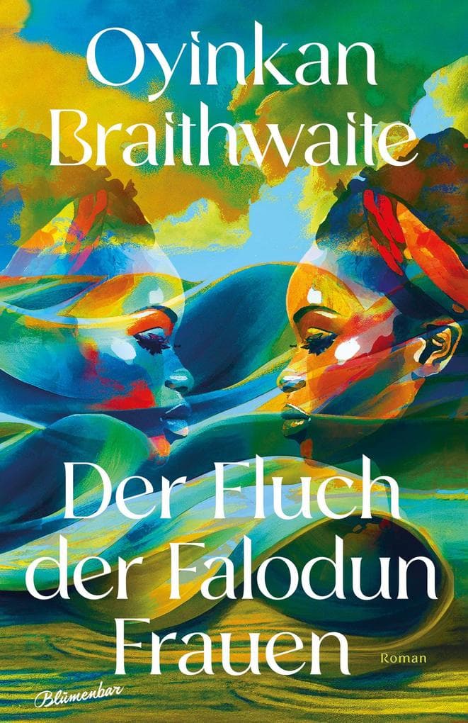 7. Oyinkan Braithwaite: Der Fluch der Falodun Frauen