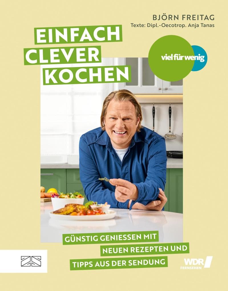 Viel für wenig - Einfach clever kochen