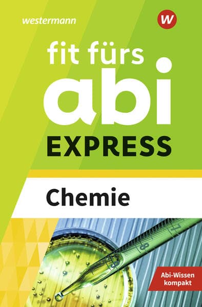 Fit fürs Abi EXPRESS. Chemie