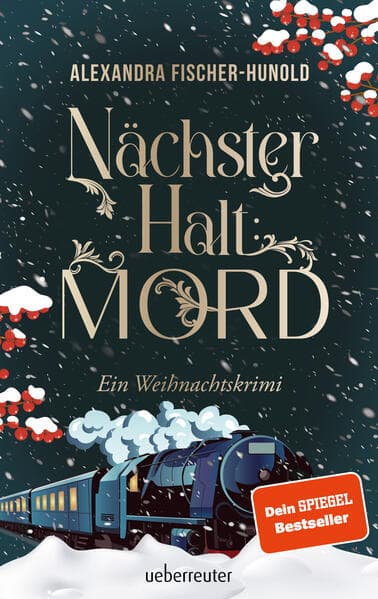 8. Alexandra Fischer-Hunold: Nächster Halt: Mord