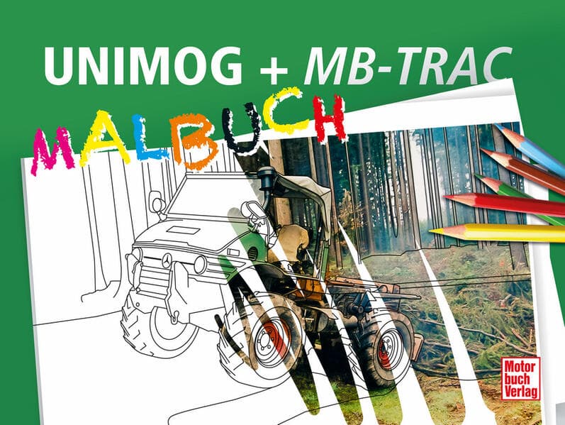 UNIMOG + MB-trac Malbuch