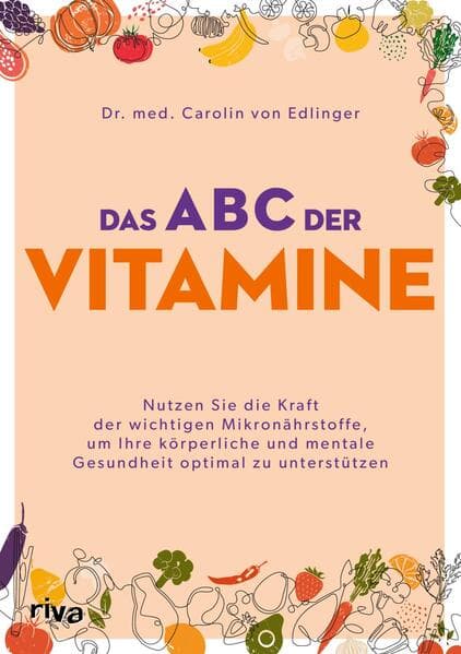 Das ABC der Vitamine