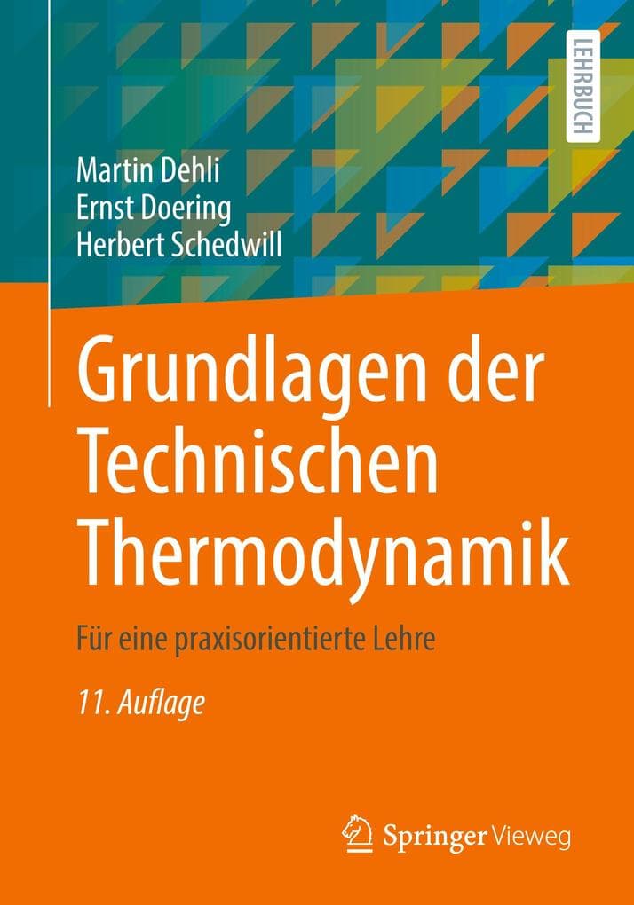 Grundlagen der Technischen Thermodynamik