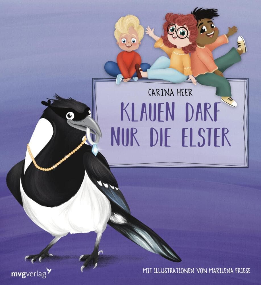 Klauen darf nur die Elster