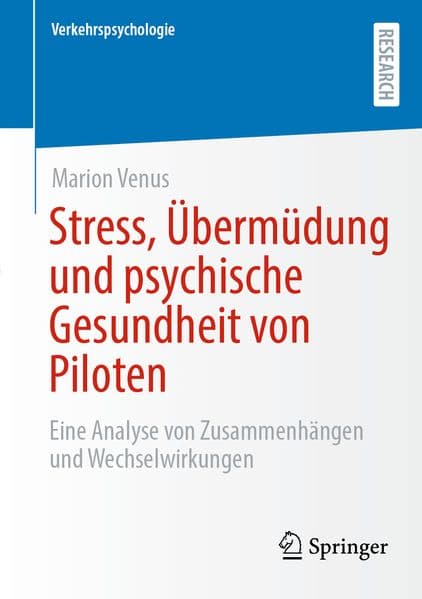 Stress, Übermüdung und psychische Gesundheit von Piloten