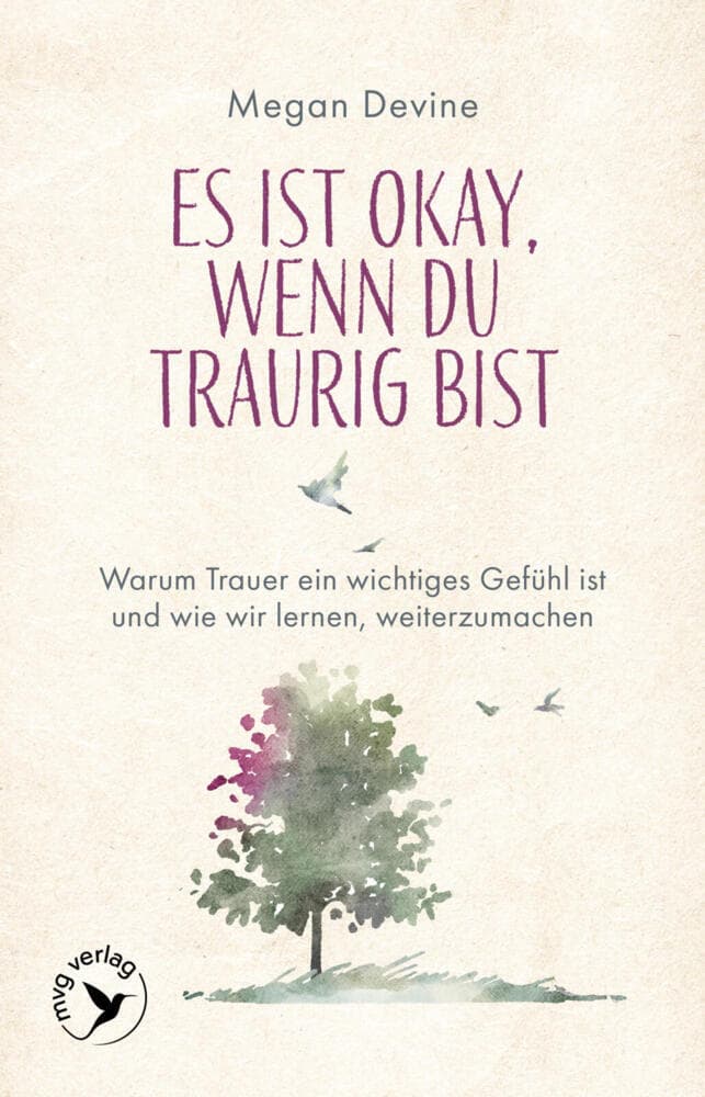 Es ist okay, wenn du traurig bist