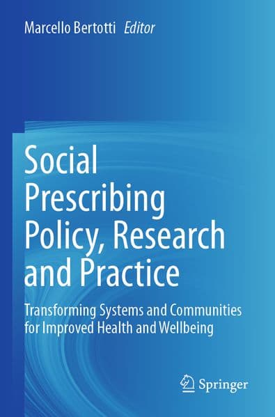 Social Prescribing Policy, Research and Practice