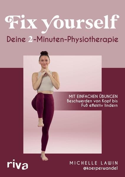 Fix yourself - Deine 2-Minuten-Physiotherapie