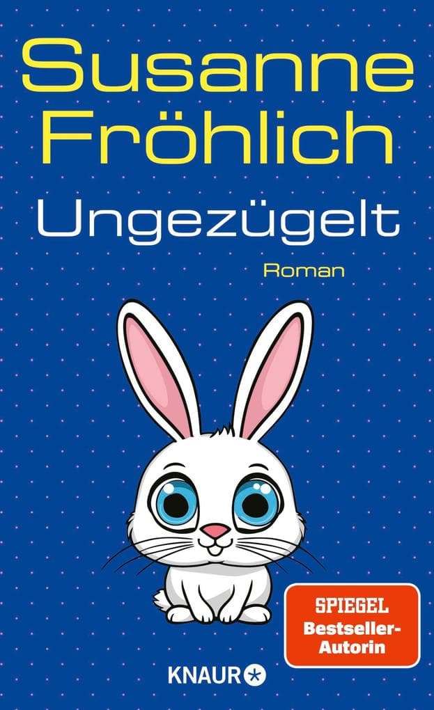 Ungezügelt