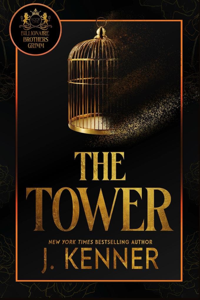 The Tower (Billionaire Brothers Grimm, #1)