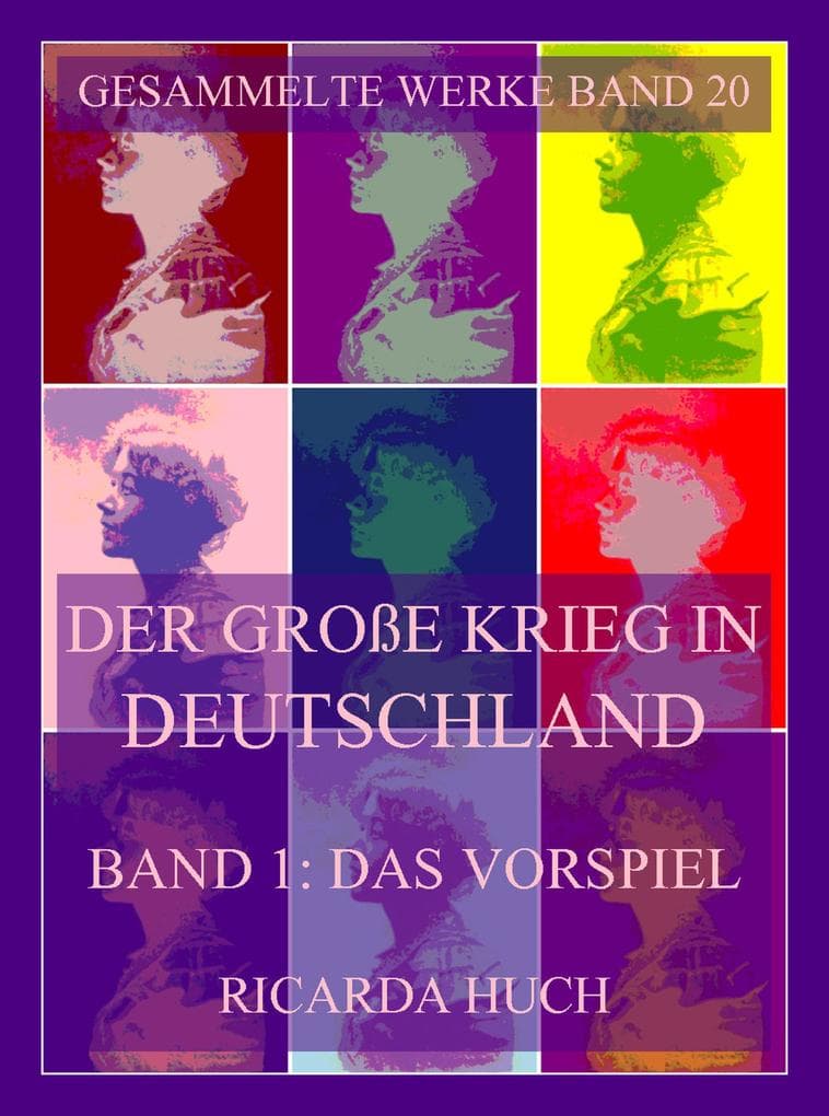 Der große Krieg in Deutschland, Band 1: Das Vorspiel