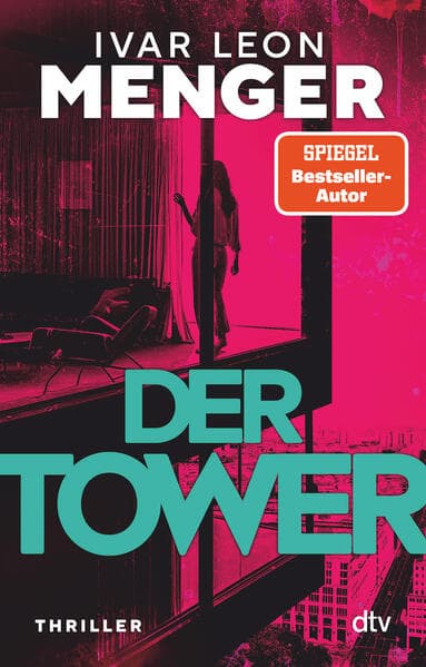 6. Ivar Leon Menger: Der Tower