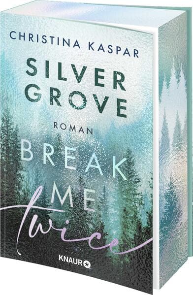 Silver Grove. Break Me Twice