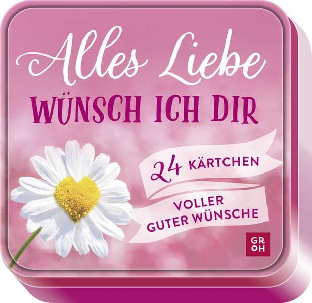 Alles Liebe wünsch ich dir