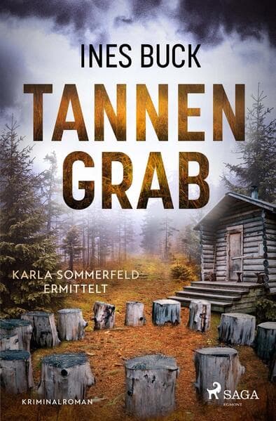 Tannengrab - Karla Sommerfeld ermittelt