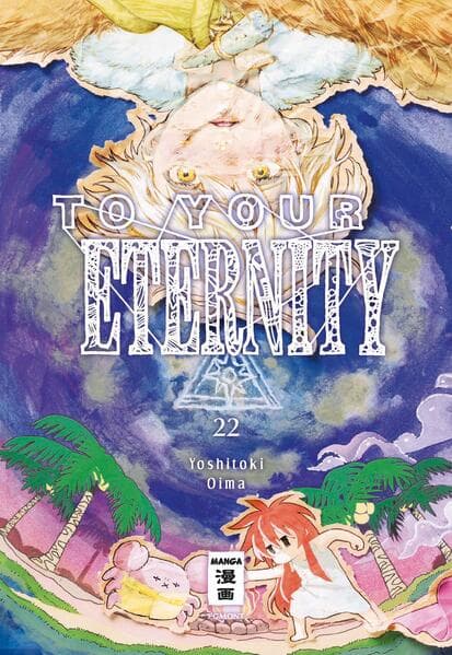To Your Eternity 22