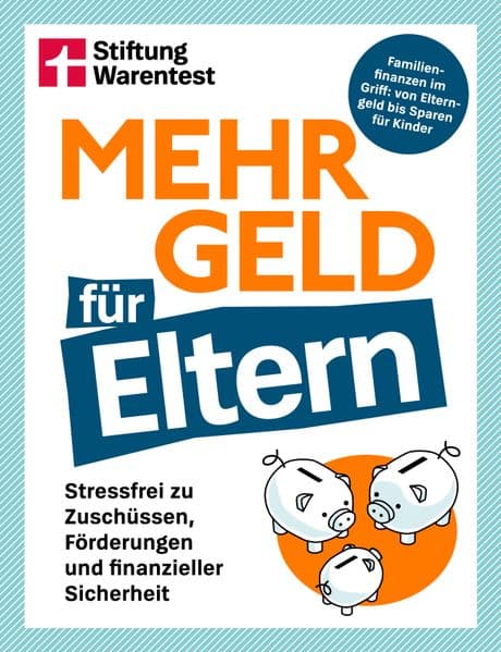 Mehr Geld für Eltern