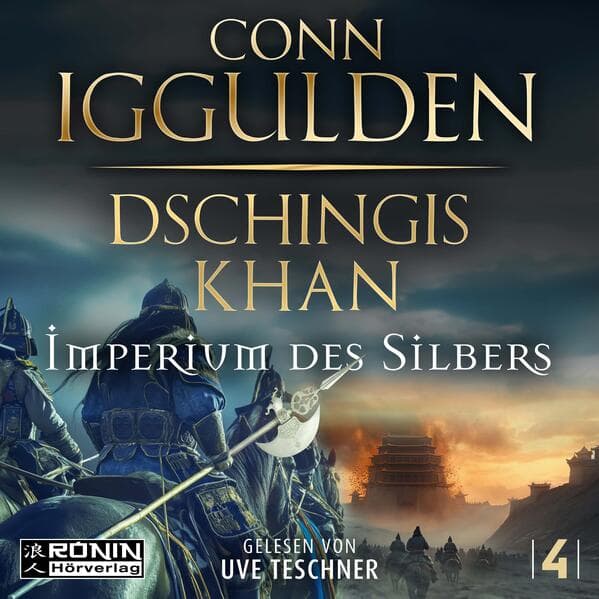 Dschingis Khan - Imperium des Silbers