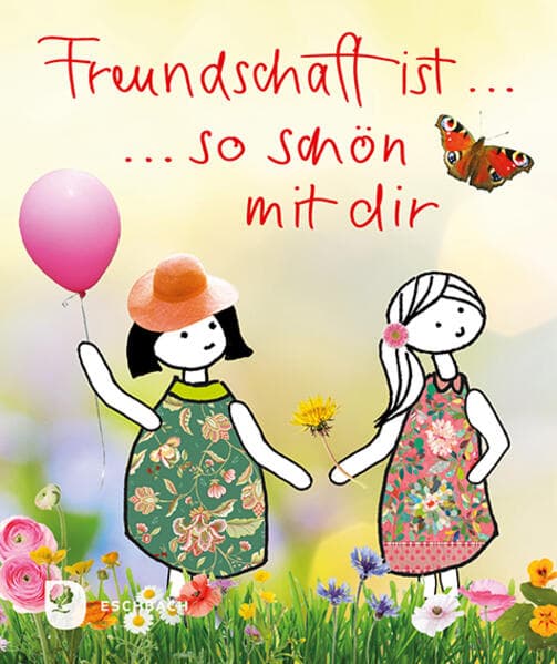 Freundschaft ist so schön mit dir