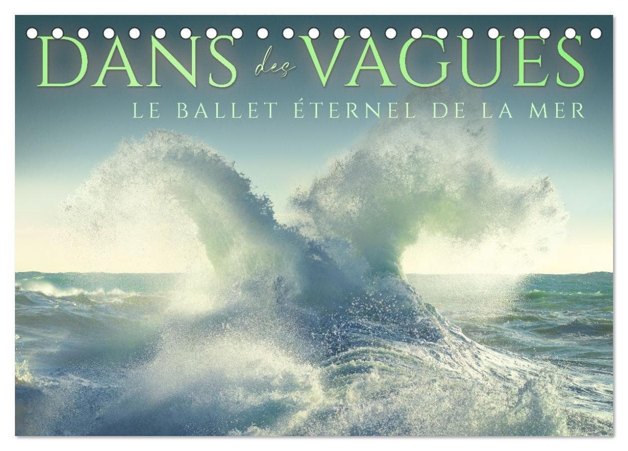Dans des vagues - Le ballet éternel de la mer (Calendrier de bureau 2026 DIN A5 vertical), CALVENDO calendrier mensuel